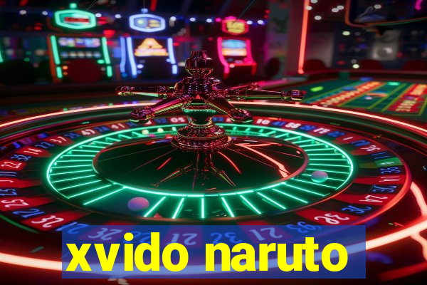 xvido naruto